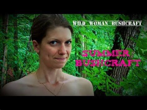 vanessa blank|bushcraft videos wild woman.